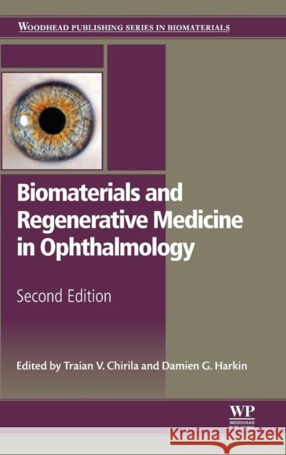 Biomaterials and Regenerative Medicine in Ophthalmology TV Chirila 9780081001479 Elsevier Science & Technology - książka