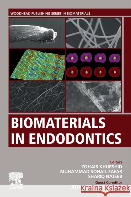 Biomaterials in Endodontics Zohaib Khurshid Muhammad Sohail Zafar Shariq Najeeb 9780128217467 Woodhead Publishing - książka