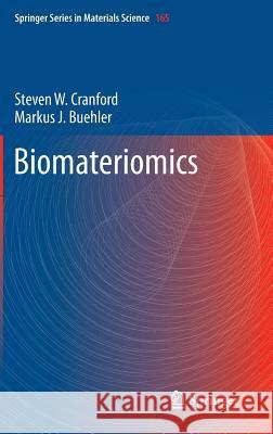 Biomateriomics Markus J. Buehler Steven W. Cranford 9789400716100 Springer - książka