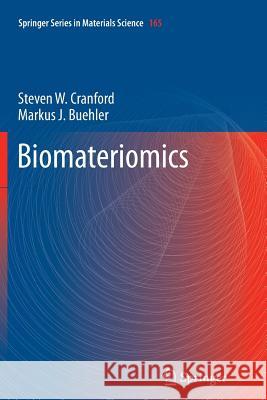 Biomateriomics Steven W. Cranford Markus J. Buehler 9789400796867 Springer - książka