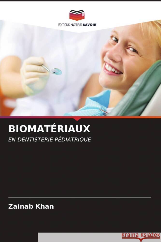 Biomat?riaux Zainab Khan 9786206900016 Editions Notre Savoir - książka