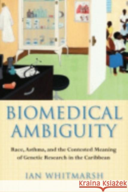 Biomedical Ambiguity Whitmarsh, Ian 9780801446863 Not Avail - książka