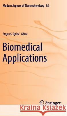 Biomedical Applications Stojan Djoki 9781461431244 Springer - książka