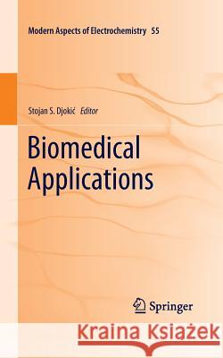 Biomedical Applications Stojan S. Djokic 9781489979414 Springer - książka
