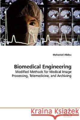 Biomedical Engineering Mohamed Abdou 9783639240184 VDM Verlag - książka