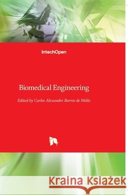 Biomedical Engineering Carlos Mello 9789533070131 Intechopen - książka