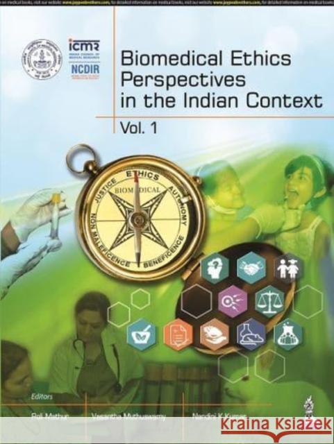 Biomedical Ethics Perspectives in the Indian Context Roli Mathur Vasantha Muthuswamy Nandini K Kumar 9789354655029 Jaypee Brothers Medical Publishers - książka