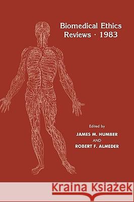 Biomedical Ethics Reviews - 1983 Humber, James M. 9780896030411 Humana Press - książka