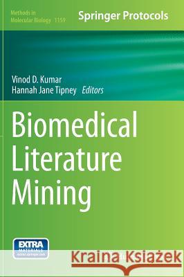 Biomedical Literature Mining Vinod D. Kumar Hannah Jane Tipney 9781493907083 Humana Press - książka