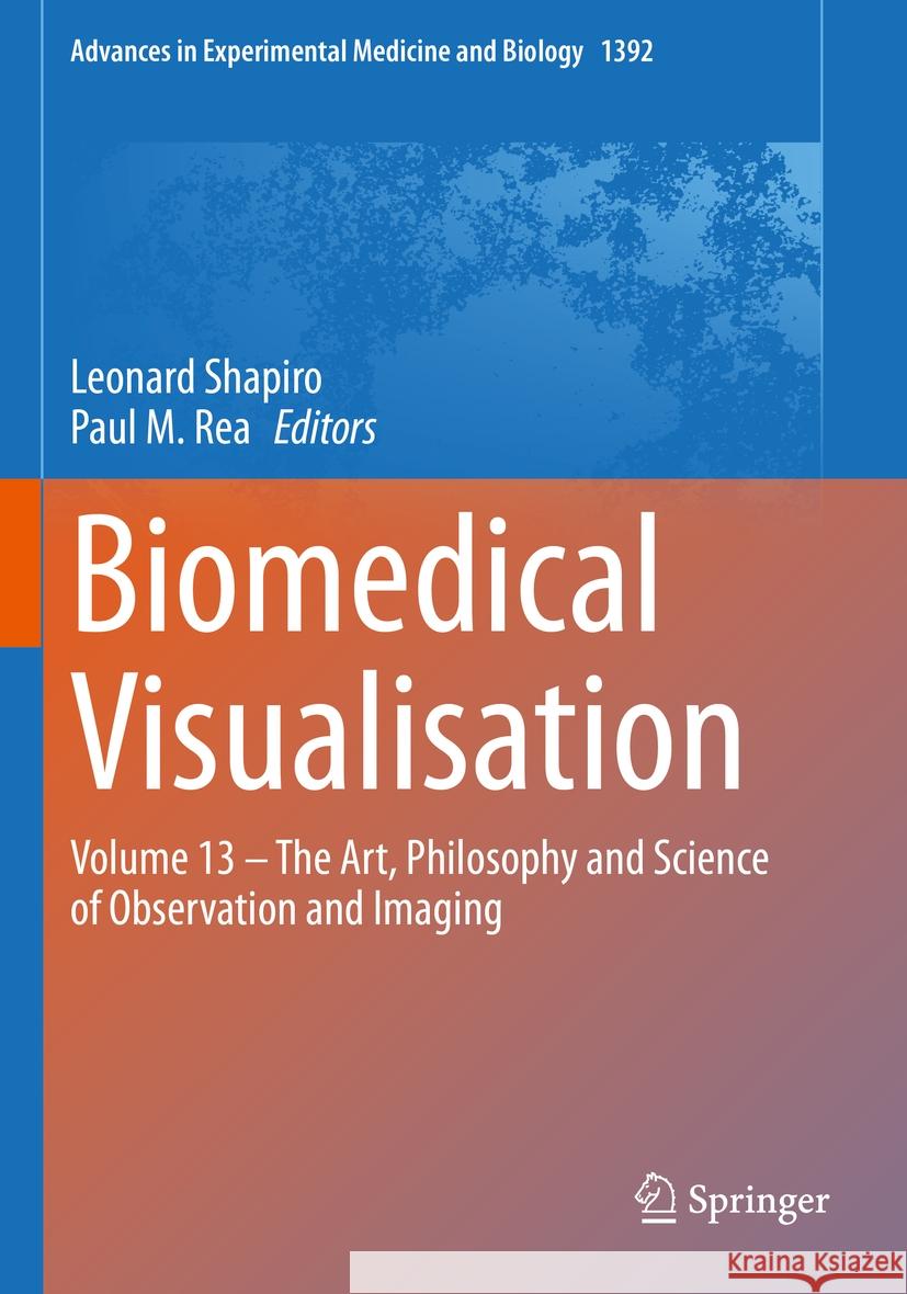 Biomedical Visualisation   9783031130236 Springer International Publishing - książka