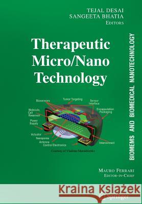 Biomems and Biomedical Nanotechnology: Volume III: Therapeutic Micro/Nanotechnology Desai, Tejal 9781441938053 Not Avail - książka