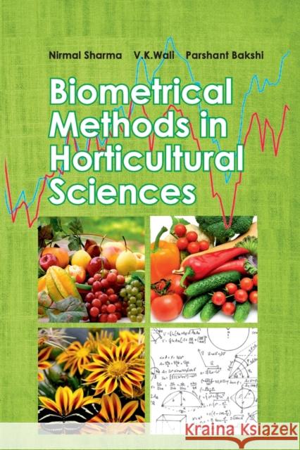 Biometrical Methods In Horticultural Sciences Nirmal Sharma V K Walia Prashant Bakshi 9788119002955 New India Publishing Agency - książka
