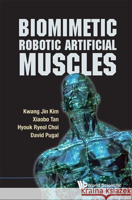 Biomimetic Robotic Artificial Muscles Kwang Jin Kim 9789814390354  - książka