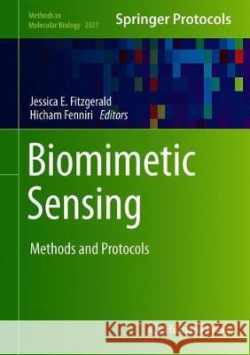 Biomimetic Sensing: Methods and Protocols Fitzgerald, Jessica E. 9781493996155 Humana Press - książka