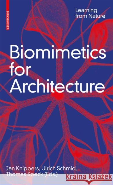 Biomimetics for Architecture : Learning from Nature  9783035617863 Birkhäuser - książka