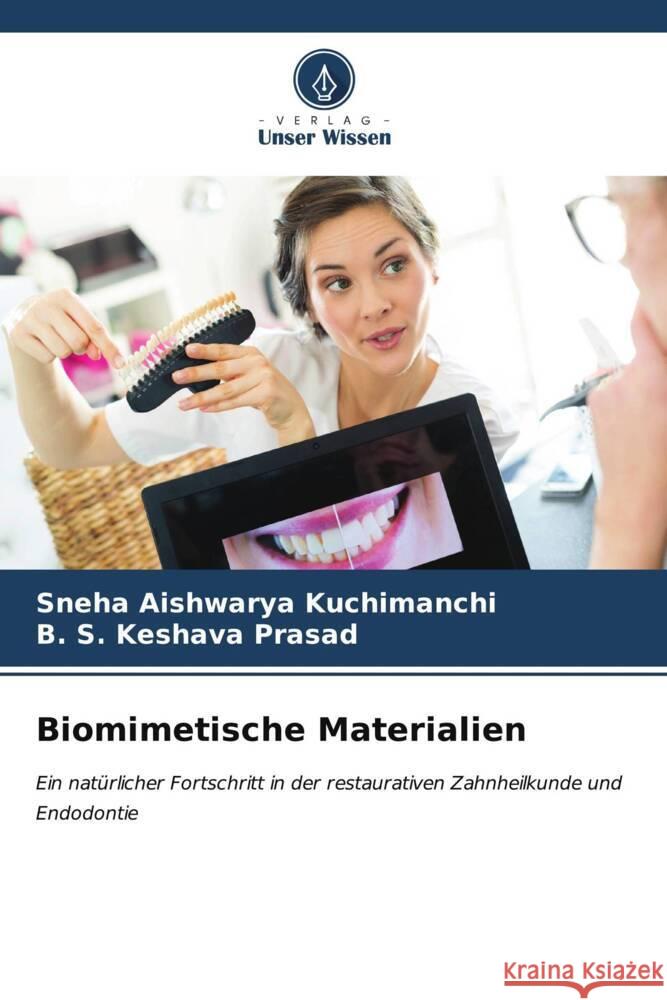 Biomimetische Materialien Kuchimanchi, Sneha Aishwarya, Prasad, B. S. Keshava 9786207088287 Verlag Unser Wissen - książka