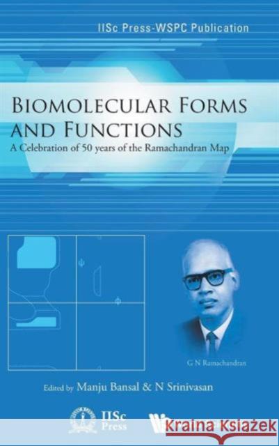 Biomolecular Forms and Functions: A Celebration of 50 Years of the Ramachandran Map Bansal, Manju 9789814449137 World Scientific Publishing Company - książka