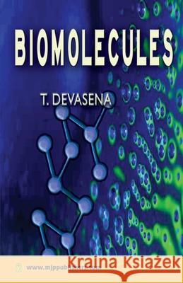 Biomolecules T. Devasena 9788180940798 Mjp Publisher - książka