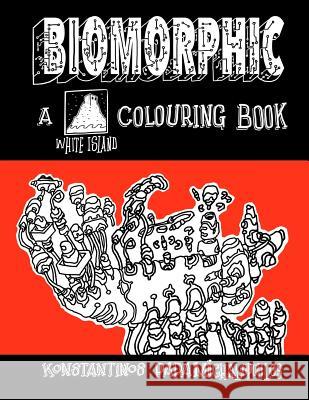 Biomorphic: A colouring book Papamichalopoulos, Konstantinos 9781516913664 Createspace - książka