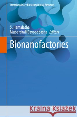 Bionanofactories  9789819215522 Springer Verlag, Singapore - książka