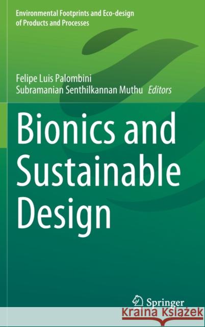 Bionics and Sustainable Design  9789811918117 Springer Nature Singapore - książka