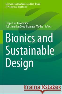 Bionics and Sustainable Design  9789811918148 Springer Nature Singapore - książka