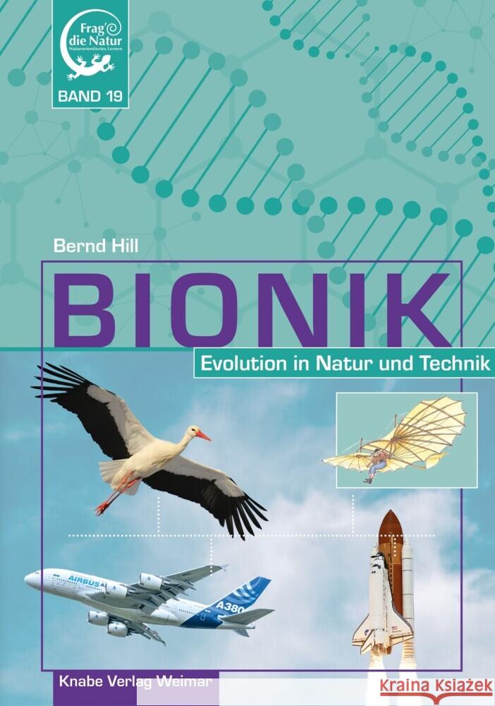 Bionik - Evolution in Natur und Technik, 20 Teile Hill, Bernd 9783944575483 Knabe Verlag Weimar - książka