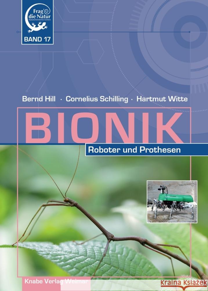 Bionik - Roboter und Prothesen Hill, Bernd, Schilling, Cornelius, Witte, Hartmut 9783944575469 Knabe Verlag Weimar - książka