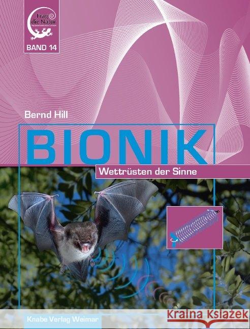 Bionik - Wettrüsten der Sinne Hill, Bernd 9783944575438 Knabe Verlag Weimar - książka