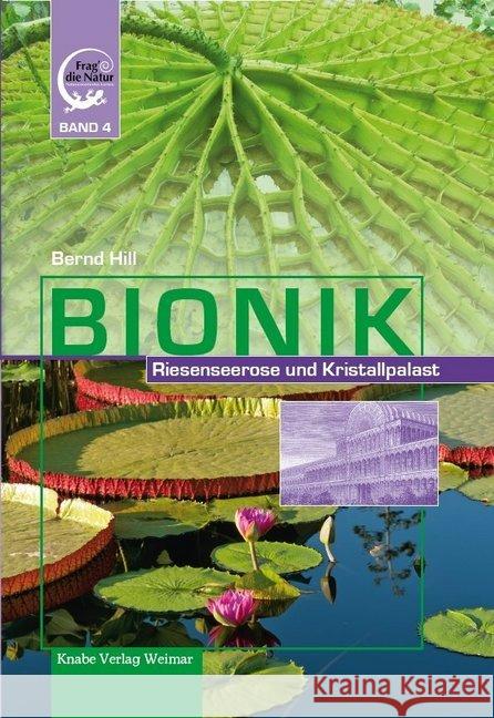 Bionik : Riesenseerose und Kristallpalast Hill, Bernd 9783944575339 Knabe - książka