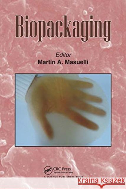 Biopackaging Martin Alberto Masuelli 9780367781781 CRC Press - książka