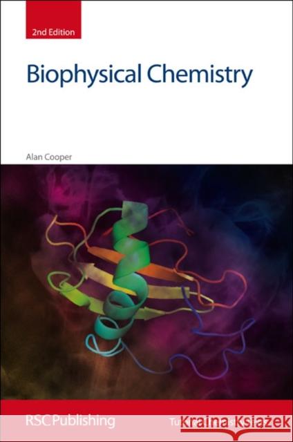 Biophysical Chemistry: Rsc Cooper, Alan 9781849730815  - książka