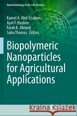 Biopolymeric Nanoparticles for Agricultural Applications  9783031688362 Springer Nature Switzerland - książka