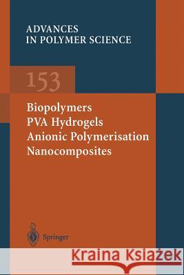 Biopolymers - Pva Hydrogels Anionic Polymerisation Nanocomposites Chang, J. y. 9783662147016 Springer - książka