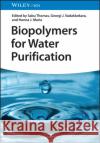 Biopolymers for Water Purification  9783527350094 Wiley-VCH Verlag GmbH