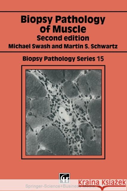 Biopsy Pathology of Muscle Michael Swash 9780412348808 CRC Press - książka