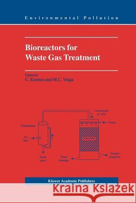 Bioreactors for Waste Gas Treatment C. Kennes, M.C. Veiga 9789048157723 Springer - książka