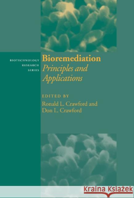 Bioremediation Crawford, Ronald L. 9780521470414 CAMBRIDGE UNIVERSITY PRESS - książka