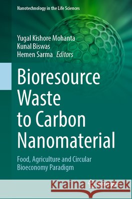 Bioresource Waste to Carbon Nanomaterial  9789819224043 Springer Nature Singapore - książka
