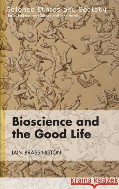 Bioscience and the Good Life Iain Brassington 9781849663380  - książka