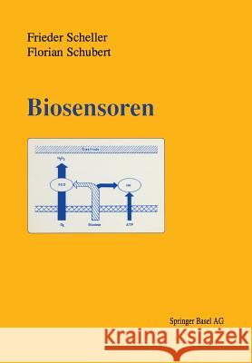 Biosensoren SCHELLER, SCHUBERT 9783034852647 Springer Basel - książka