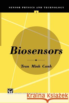 Biosensors Tran Minh Cahn 9781475769968 Springer - książka