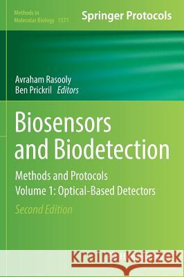 Biosensors and Biodetection: Methods and Protocols Volume 1: Optical-Based Detectors Rasooly, Avraham 9781493968466 Humana Press - książka