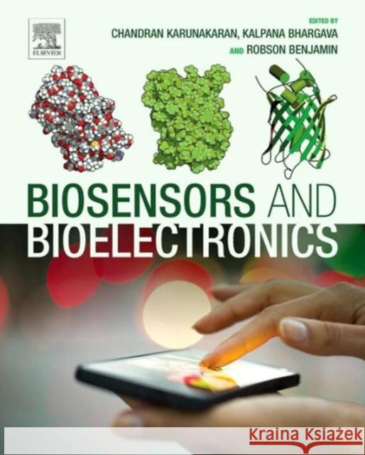 Biosensors and Bioelectronics Karunakaran, Chandran Bhargava, Kalpana Benjamin, Robson 9780128031001 Elsevier Science - książka