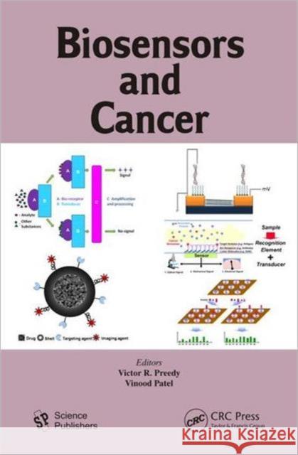 Biosensors and Cancer Victor R. Preedy Vinood Patel 9781578087341 CRC Press - książka