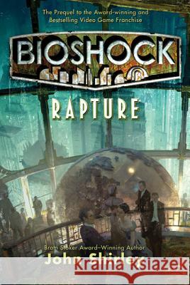 Bioshock: Rapture: Rapture Na 9780765324856 Tor - książka