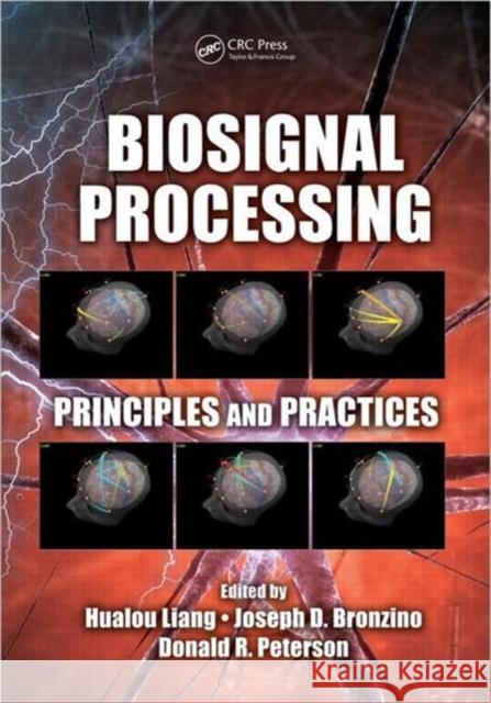 Biosignal Processing: Principles and Practices Liang, Hualou 9781439871430 CRC Press - książka