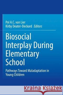 Biosocial Interplay During Elementary School  9783031071119 Springer International Publishing - książka