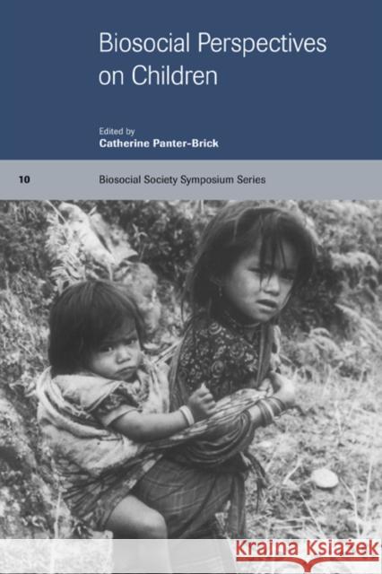 Biosocial Perspectives on Children Catherine Panter-Brick (University of Durham) 9780521572972 Cambridge University Press - książka