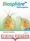 Biosphäre Sekundarstufe II - 2.0 - Nordrhein-Westfalen - Einführungsphase Becker, Joachim, Nixdorf, Delia, Post, Martin 9783060112210 Cornelsen Verlag